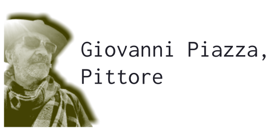 Giovanni Piazza, Pittore